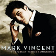 The Great Tenor Songbook | Mark Vincent
