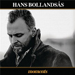 Moments | Hans Bollandsas