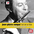 Jean-Pierre Rampal - tout l'art de la flûte | Claudio Scimone