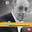 Rudolf Serkin - Maître-Concertiste | Leonard Bernstein