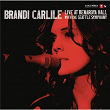 Live At Benaroya Hall with The Seattle Symphony | Brandi Carlile