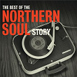 The Best Of The Northern Soul Story | Bob Brady