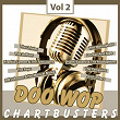 Doo Wop Chart Busters, Vol. 2 | The Orioles