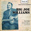 Delta Blues Heroes, Vol. 8 | Big Joe Williams