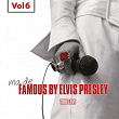 Made Famous By Elvis Presley, Vol. 6 | Elvis Presley "the King"