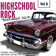 Highscool Rock Teenage Bop, Vol. 3 | Baker Knight