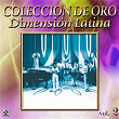 Colección De Oro: A Bailar La Salsa Con Dimensión Latina, Vol. 2 | Dimension Latina