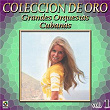 Colección De Oro: Grandes Orquestas Cubanas, Vol. 1 | Orquesta Sublime