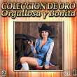 Colección De Oro: Reventón De Bandas, Vol. 1 – Orgullosa Y Bonita | Banda Sinaloense Los Recoditos