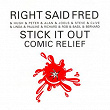 Stick It Out | Right Said Fred