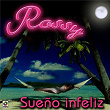 Sueño Infeliz | Rossy