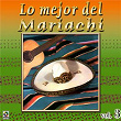 Colección De Oro: Lo Mejor del Mariachi, Vol. 3 | Mariachi México