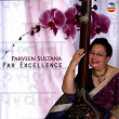 Par Excellence | Begum Parveen Sultana