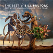 The Best Of Bill Bruford: The Winterfold & Summerfold Years | Bruford