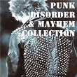 Punk, Disorder & Mayhem | The Crack