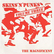 Skins'N'Punks Volume 3 | The Magnificent