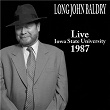 Live Iowa State University 1987 | Long John Baldry