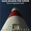 Ventis Secundis, Tene Cursum: This is Progressive Rock! | Zzebra
