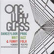 One Way Glass: Dancefloor Prog, Brit Jazz & Funky Folk 1968-1975 | Second Hand