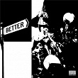 Better (feat. TGEMarx) | Thirty