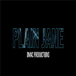 Plain Jane | Dmac Productions