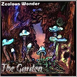 The Garden | Zealous Wonder