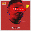 Honesty | Romeo
