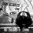 La Musica è Bella (feat. Elen Love) | Max Fortuna