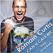 Can U Call Me | Romain Curtis