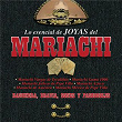 Lo Esencial de Joyas Del Mariachi | Mariachi Vargas De Tecalitlán