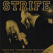 Truth Through Defiance | Strife