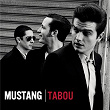 Tabou | Mustang