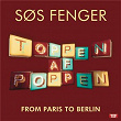 From Paris To Berlin | Sos Fenger