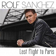 Last Flight to Paris | Rolf Sanchez