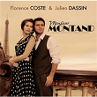Monsieur Montand | Florence Coste Et Julien Dassin