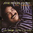 El Gallo | Jose Miguel Class