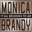 It All Belongs To Me (High Level Radio Mix) | Monica & Brandy