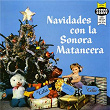 Navidades Con La Sonora Matancera | La Sonora Matancera