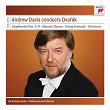 Antonín Dvorák: The Symphonies | Sir Andrew Davis