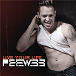 Live Your Life | Peewee