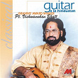Guitar A La Hindustan | Vishwa Mohan Bhatt