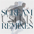 "Scream" Remixes | Usher