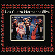 Los Cuatro Hermanos Silva | Los Cuatro Hermanos Silva