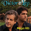 Mega Hits - Victor & Leo | Victor & Leo