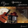 15 Joyas Norteñas y Rancheras, Vol. 1 | Dueto Río Bravo