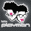 Fallin' | Playmen