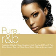 Pure... R&B | R. Kelly