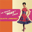 La Prieta (Más) Linda | Queta Jimenez La Prieta Linda