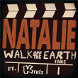 Natalie | Walk Off The Earth