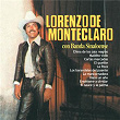 Lorenzo de Monteclaro Con Banda Sinaloense | Lorenzo De Monteclaro